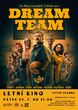 Letní kino – DREAM TEAM